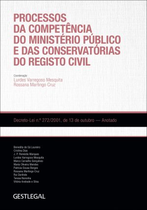 Processos da competência do Ministério Público e das Conservatórias do Registo Civil