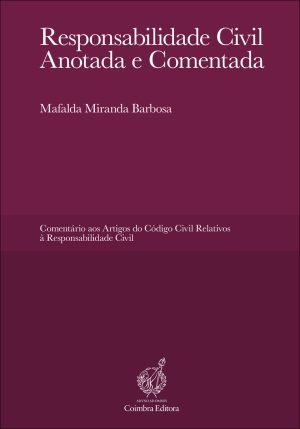 Responsabilidade Civil Anotada e Comentada
