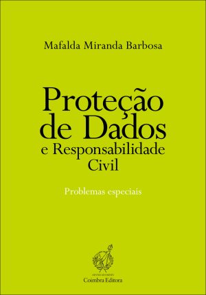 Proteção de dados e responsabilidade civil