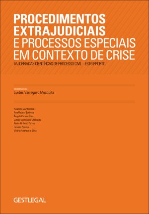 Procedimentos extrajudiciais e processos especiais em contexto de crise