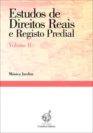 Estudos de Direitos Reais e Registo Predial - Volume II