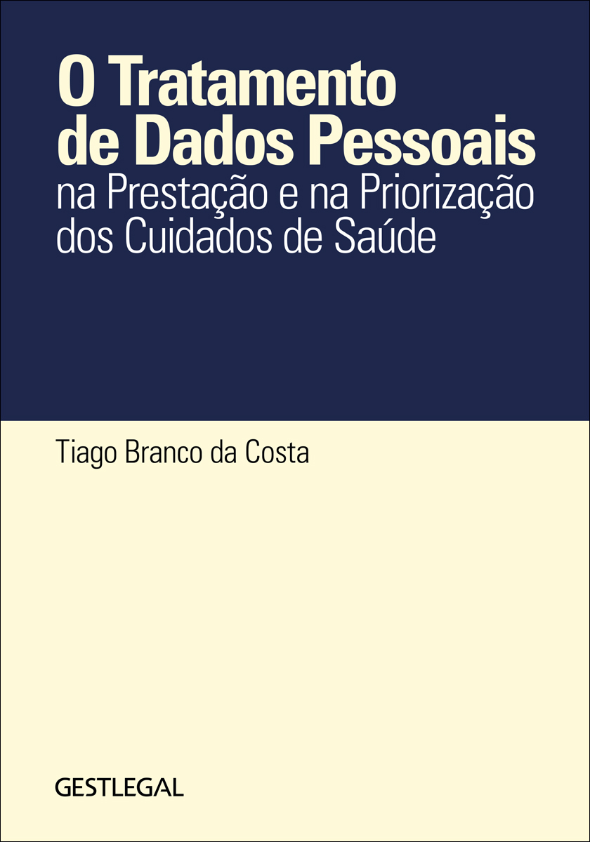 O tratamento de dados pessoais na prestação e na priorização dos cuidados de saúde